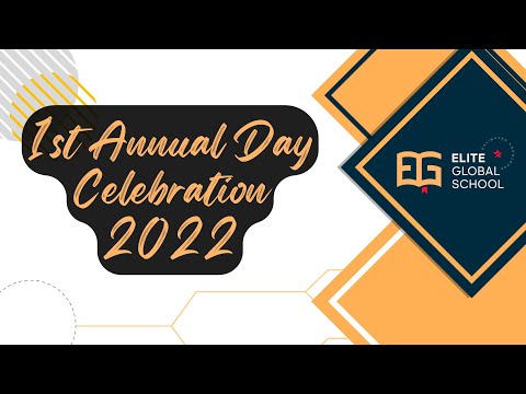 1st Annual Day Celebration 2022 | Elite Global School