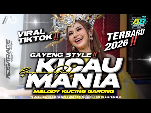 DJ KICAU MANIA TERBARU 2026‼️ MELODY KUCING GARONG STYLE GAYENG PARTY🔥AD GARAGE PRODUCTION