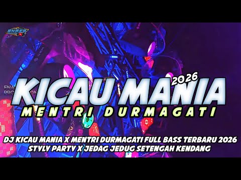 DJ KICAU MANIA X MENTERI DURMAGATI V2 || STYLE PARTY FULL BASS HOREG TERBARU 2026 – YANG KALIAN CARI