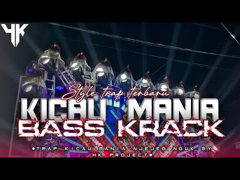 TRAP BATEL KICAU MANIA|BASS KRACK NGUK|BY HK PROJECT