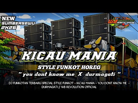 DJ KICAU MANIA FUNKOT BASS HOREG TERBARU SUMBERSEWU – WB REVOLUTION
