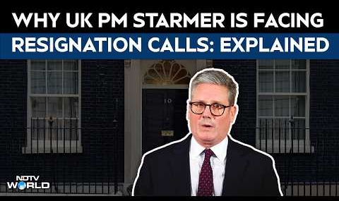 Explained: Why UK PM Keir Starmer Is Facing Resignation Calls?