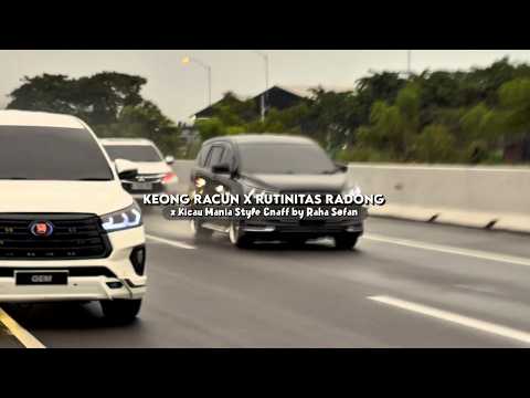 Keong Racun X Rutinitas Radong X Kicau Mania Style Enaff by Raha Sofan Gk Viral Tiktok