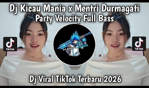 DJ KICAU KICAU MANIA X MENTRI DURMAGATI | DJ GASS POLL NDANGAK NDANGAK VIRAL TIKTOK TERBARU 2026