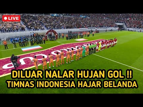 DILUAR NALAR HUJAN GOL ‼️ TIMNAS INDONESIA BANTAI BELANDA TANPA AMPUN