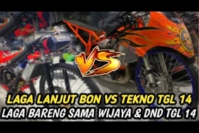 LAGA LANJUTAN LART 2 BON SPEED VS TEKNO TUNER ‼️BARENG LAGA WIJAYA VS DND TGL 14