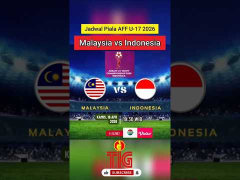 Timnas Indonesia U-17 vs Malaysia U-17 Live Hari Ini – Jadwal Piala AFF U-17 2026 Terbaru #timnasu17