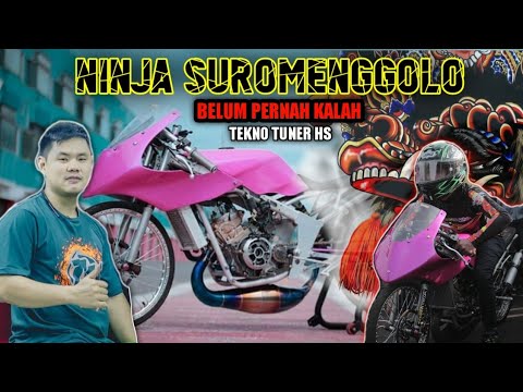 NINJA SUROMENGGOLO MOTOR BELUM PERNAH KALAH DARI TEKNO TUNER