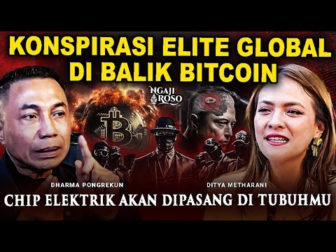 💥DHARMA PONGREKUN: KONSPIRASI ELITE GLOBAL DI BALIK BITCOIN