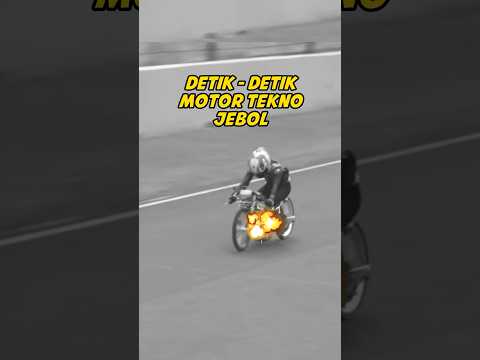 DETIK – DETIK MOTOR TEKNO JEBOL!!! #teknotuner #wijayavsteknotuner #sentul