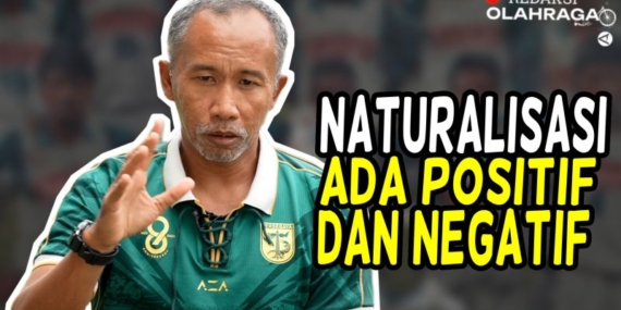 Redaksi Olahraga : Pandangan naturalisasi dan masa depan pemain lokal