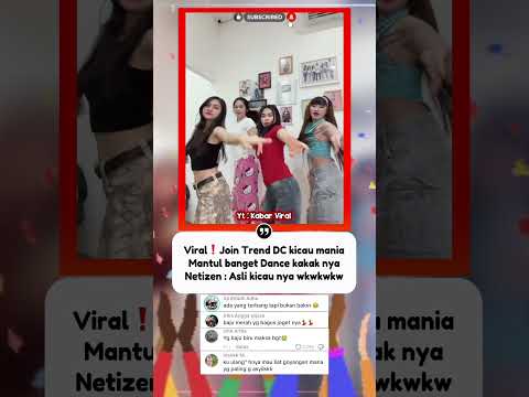 Viral❗️Join Trend DC Kicau Mania, Mantul Banget Dance Kakak nya #dance #viral #trend