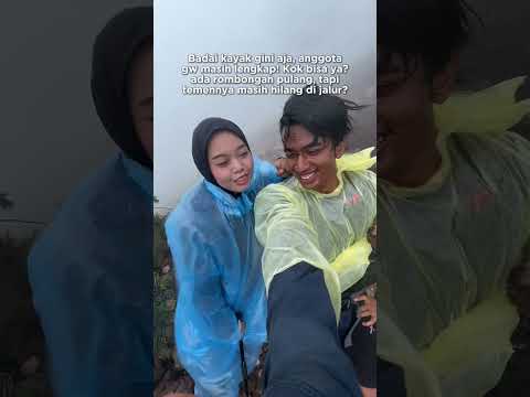 PENDAKI KURANG WAWASAN #pendaki #sahabatgunung #pendakigunung #danisurya #hiking #mountains