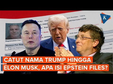 Bikin Geger AS, Ini Isi Epstein Files yang Catut Nama Trump, Bill Gates dan Elon Musk