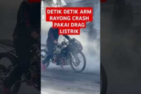 DETIK DETIK ARM RAYONG CRASH SAAT SETTING DRAG LISTRIK THAILAND #armrayong #dragthailand
