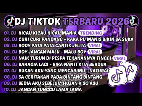 DJ TIKTOK TERBARU 2026- 🎵 DJ KICAU KICAU KICAU MANIA 🎵 DJ KAKA PU MANIS BIKIN SA SUKA FULL ALBUM