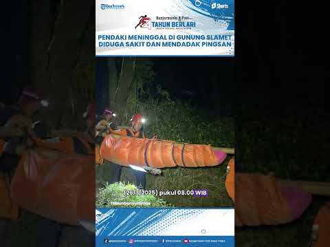 Pendaki Sukabumi Meninggal di Gunung Slamet, Diduga Kelelahan Hingga Mendadak Pingsan