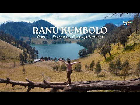 PENDAKIAN RANU KUMBOLO SURGANYA GUNUNG SEMERU | Part 1 – Kelana Saka 🏔️✨