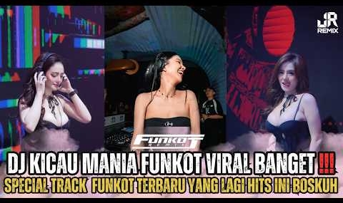 VIRAL‼️DJ KICAU MANIA FUNKOT VIRAL BANGET SPECIAL TRACK FUNKOT TERBARU YANG LAGI HITS INI BOSKUH