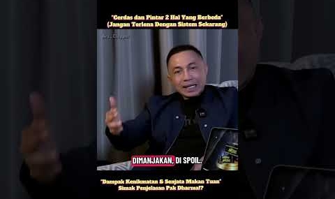 CERDAS DAN PINTAR 2 HAL YANG BERBEDA. #dharmapongrekun