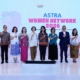 astra-women-network-2026:-mengubah-peluang-menjadi-dampak-nyata-bagi-bangsa