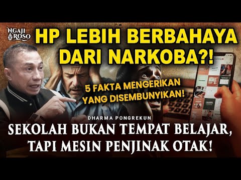 💥NGAJI ROSO DHARMA PONGREKUN!! HP LEBIH BERBAHAYA DARI NARKOBA?! (PART 2)