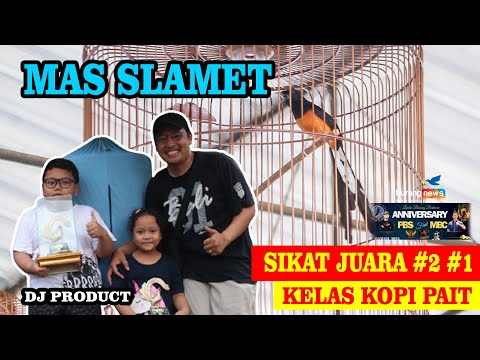 MURAI BATU MAS SLAMET SIKAT JUARA 2, 1 KOPI PAIT