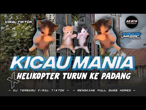 DJ KICAU MANIA x HELIKOPTER TURUN KE PADANG TERBARU || FYP TIKTOK BASS HOREG