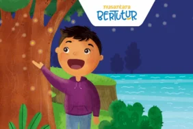 dongeng-nusantara-bertutur,-kunang-kunang-kuning-di-tepi-sungai