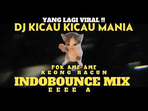 KICAU MANIA X POK AME AME X KEONG RACUN EEE A INDOBOUNCE DJ KICAU VIRAL 2026