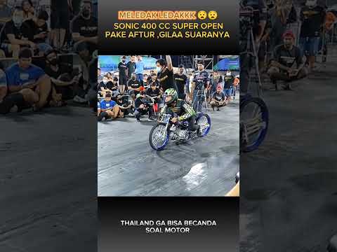 SONIC NGAMOKK ,BREKET 400 CC AVGAS  THAILAND NGERII #dragbike #automobile #balapliar #dragrace