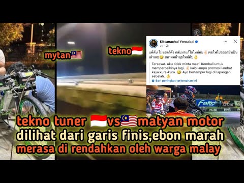 TEKNO TUNER 🇲🇨VS MATYAN MOTOR🇲🇾 DI LIHAT DARI FINIS