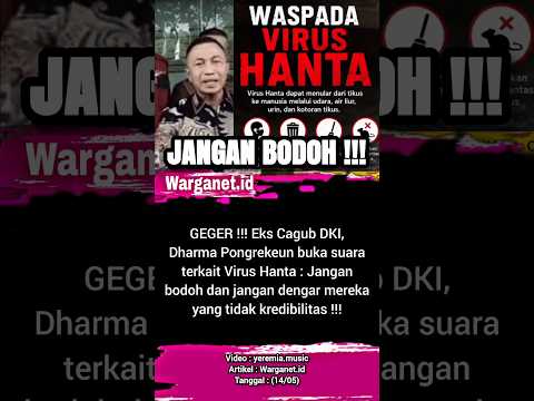 Dharma Pongrekeun terkait virus hanta. 15/05 #virushanta #hanta #dharmapongrekun #wabah #kemenkes