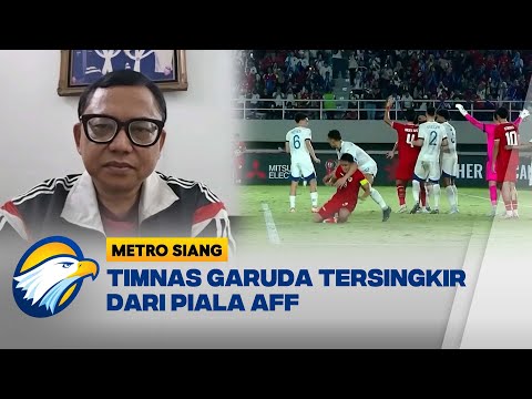 [FULL] Dialog – Timnas Garuda Tak Lolos Semifinal Piala AFF 2024 – [Metro Siang]