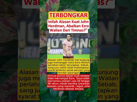 TERNYATA‼️Inilah Alasan Kuat John Herdman Abaikan Ezra Walian Dari Timnas Indonesia