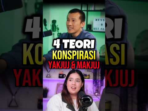 “4 Teori Konspirasi Yakjuj & Makjuj”