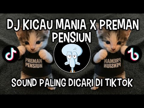 DJ KICAU MANIA X PREMAN PENSIUN || SOUND VIRAL DI TIKTOK ‼️