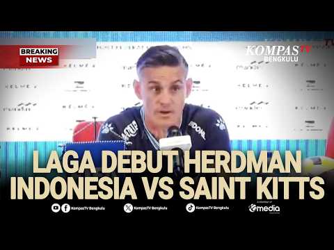 🔴 BREAKING NEWS – Jelang Debut John Herdman, Timnas Garuda Hadapi Saint Kitts di Gelora Bung Karno