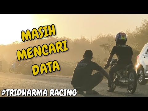 ROAD TO DRAG WAR 500 METER | TRIDHARMA RACING MENCARI DATA [DOKUMENTASI]