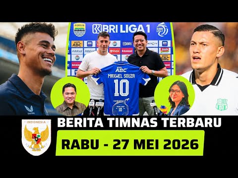 🔴 Berita Timnas ~ RABU 27 MEI 2026 ~ Timnas Indonesia Terbaru Hari Ini
