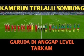 KAMERUN TERLALU SOMBONG !! GARUDA DI ANGGAP KELAS TARKAM ! BRAVO TIMNAS…