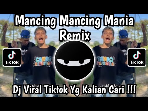 DJ MANCING MANCING MANIA FULL SONG || DJ KICAU MANIA VERSI MANCING MANIA VIRAL TIKTOK TERBARU 2026