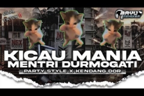 DJ KICAU MANIA x MENTRI DURMOGATI VIRAL TIKTOK • PARTY KENDANG STYLE • BAYU REMIXER