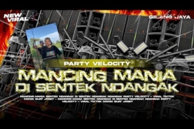 DJ MANCING MANIA SENTEK NDANGAK DI SENTEK NDANGAK ” PARTY VELOCITY VIRAL TIKTOK JINGLE VEGAS AUDIO