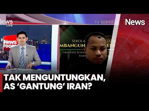 TAK SESUAI HARAPAN! AS Mulai Gantung Iran Setelah Negosiasi Buntu? | iNews Room 30/05