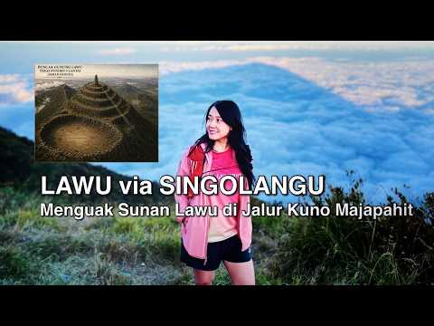 PENDAKIAN GUNUNG LAWU via SINGOLANGU | Menguak Sunan Lawu di Jalur Brawijaya