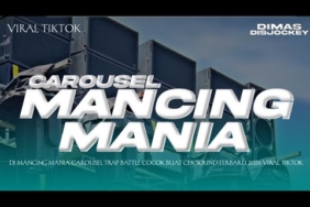 DJ MANCING MANIA VIRAL TIKTOK TERBARU CARAOSEL BASS NGUKK BY DIMAS DISJOCKEY