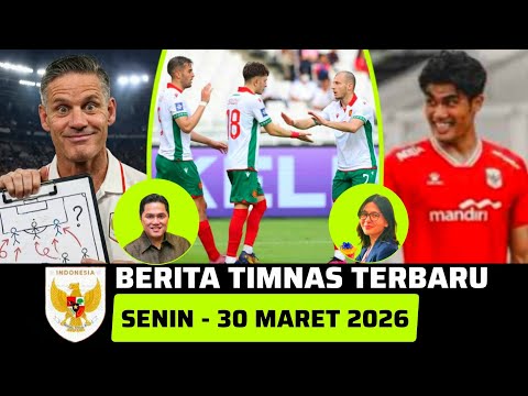 🔴 Berita Timnas ~ SENIN 30 MARET 2026 ~ Timnas Indonesia Terbaru Hari Ini