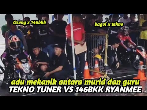 TEKNO TUNER VS 146BKK ADU MEKANIK ANTAR MEKANIK KOH HANS VS MEKANIK RYANMEE💥MURID KETEMU GURU