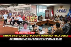 TIMNAS PALING DISETUJUI! Media-media Eropa bocorkan Indonesia lolos Piala Dunia~Herdman gerak cepat